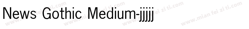 News Gothic Medium字体转换
